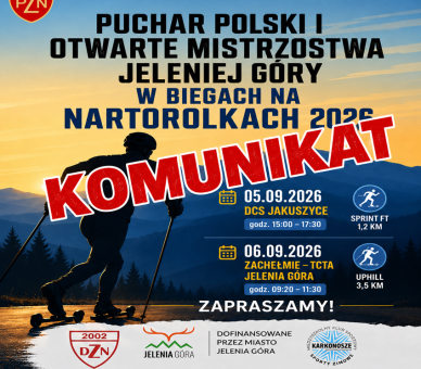 Komunikat – Puchar Polski i Otwarte Mistrzostwa Jeleniej Góry w biegach na nartorolkach 2026